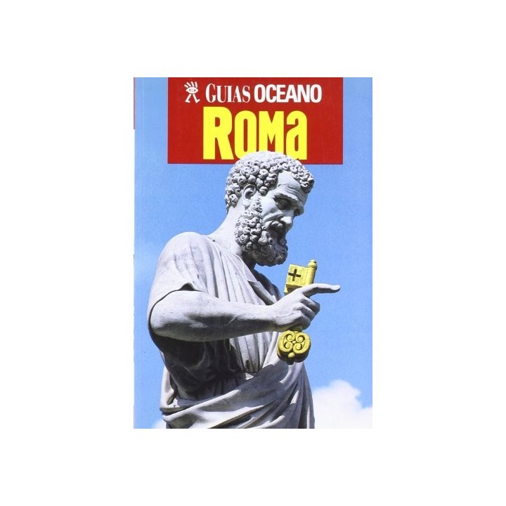 Roma - Guias Oceano. Oceano Difusion Editorial.